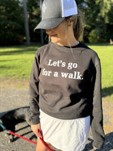 Load image into Gallery viewer, Lets Go For a Walk Oversized Sweatshirt
