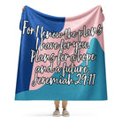Christmas Gift, Sherpa Blanket, For I Know The Plans I Have for YouSherpa blanket