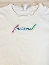 Load image into Gallery viewer, Friend Hand Embroidered Tee
