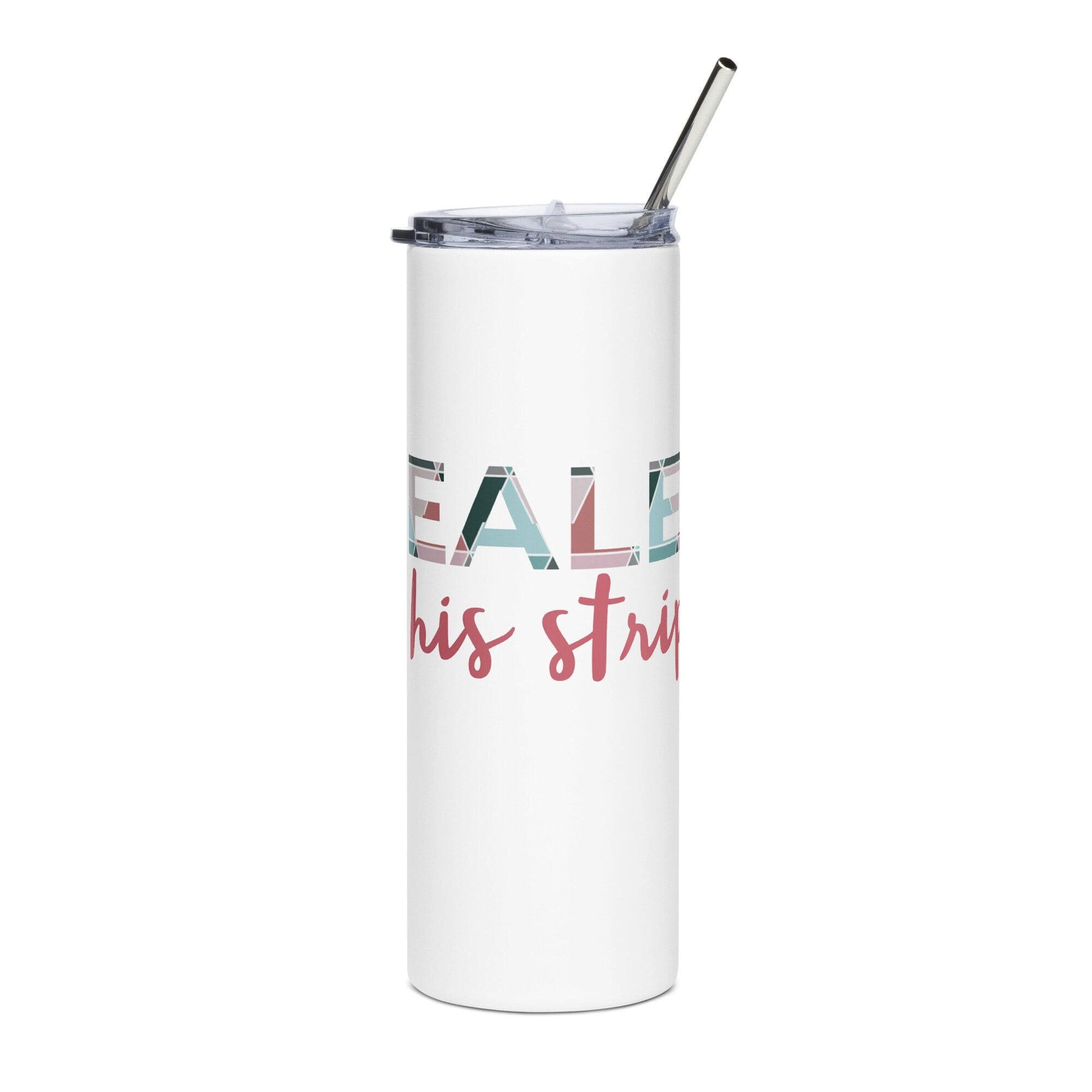 Healed By His Stripes Stainless Steel Tumbler, Religious Gift for Her, Faith Tumbler, Gifts for Cancer Patients, Christian Tumbler for Women