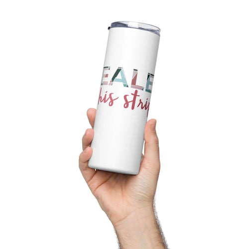 Healed By His Stripes Stainless Steel Tumbler, Religious Gift for Her, Faith Tumbler, Gifts for Cancer Patients, Christian Tumbler for Women