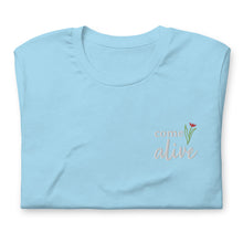 Load image into Gallery viewer, Come Alive Embroidered Unisex t-shirt

